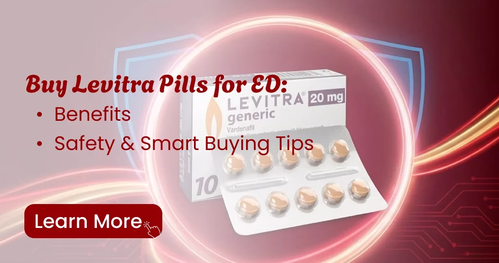 Where to buy genuine Levitra Vardenafil online - Safe pharmacy guide and price comparison
