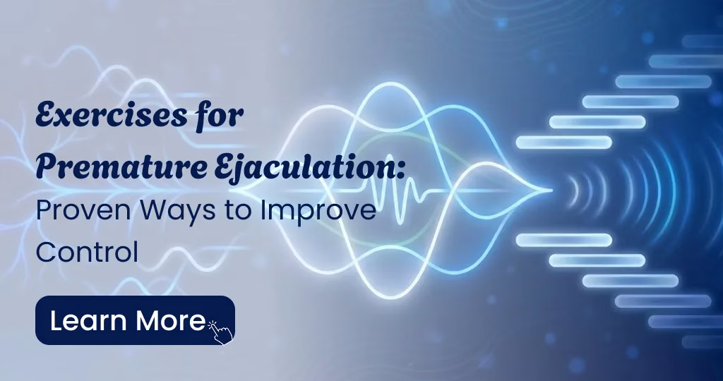 Squeeze technique and stop-start method exercises - Step by step guide to control premature ejaculation