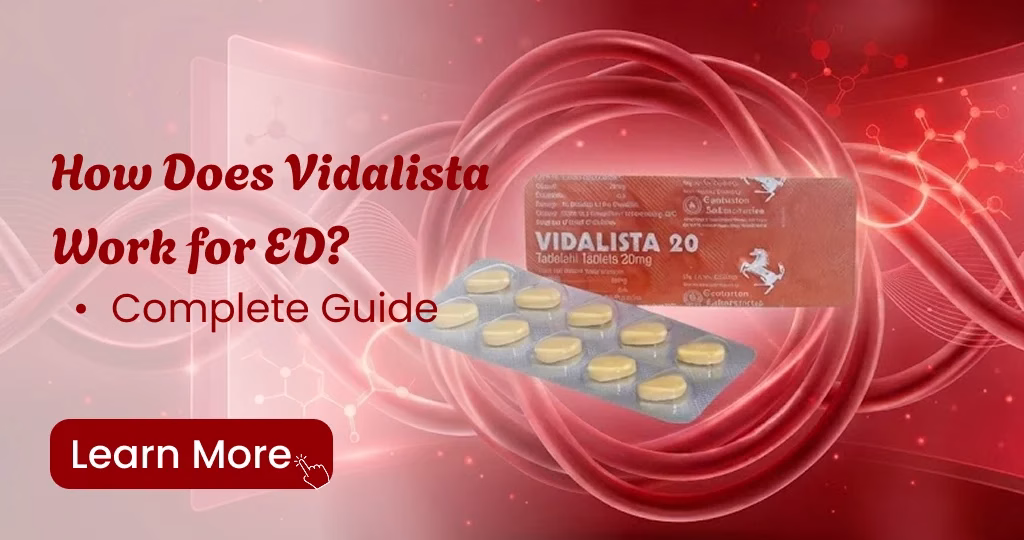 How Vidalista works for ED mechanism - Inhibiting PDE5 enzyme to increase blood flow
